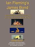 Read Ian Fleming's James Bond: Annotations and Chronologies for Ian Fleming's Bond Stories (New Edition), written by John Griswold