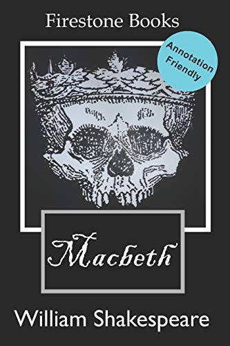 Read Macbeth: Annotation-Friendly Edition (Firestone Books' Annotation-Friendly Editions), written by William Shakespeare Read Macbeth: Annotation-Friendly Edition (Firestone Books' Annotation-Friendly Editions), written by William Shakespeare