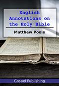 Read English Annotations on the Holy Bible, written by Matthew Poole