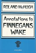 Read Annotations to Finnegans Wake, written by Professor Roland McHugh