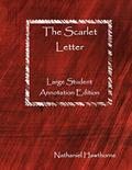 Read The Scarlet Letter: Large Student Annotation Edition, written by Nathaniel Hawthorne