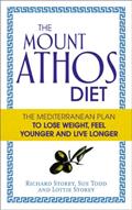 Read The Mount Athos Diet: The Mediterranean Plan to Lose Weight, Feel Younger and Live Longer, written by Lottie Storey; Richard Storey; Sue Todd