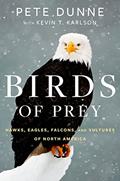 Read Birds Of Prey: Hawks, Eagles, Falcons, and Vultures of North America, written by Pete Dunne