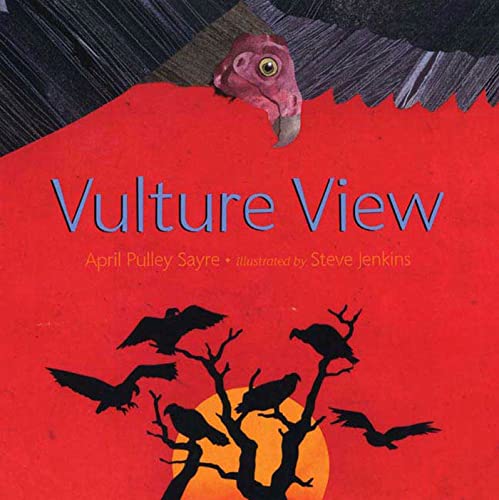 Read Vulture View, written by April Pulley Sayre