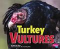 Read Turkey Vultures (Birds of Prey), written by Mary R. Dunn