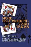 Read More Self-Working Card Tricks: 88 Foolproof Card Miracles for the Amateur Magician (Dover Magic Books), written by Karl Fulves