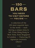 Read 150 Bars You Need to Visit Before You Die (150 Series), written by Jurgen Lijcops