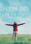 Read Shoutin' Hallelujah All The Way! Prayer Journal Planner, written by Flash Planners and Notebooks
