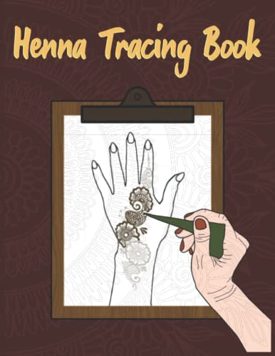Read Henna Tracing Book: Hand Henna Designs Tracing Book | Mehndi Activity Book | Trace henna tattoos for hands, written by Asmaa Mehndi Artist Read Henna Tracing Book: Hand Henna Designs Tracing Book | Mehndi Activity Book | Trace henna tattoos for hands, written by Asmaa Mehndi Artist