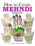Read How to Create Mehndi Designs (Dover How to Draw), written by Jessica Mazurkiewicz