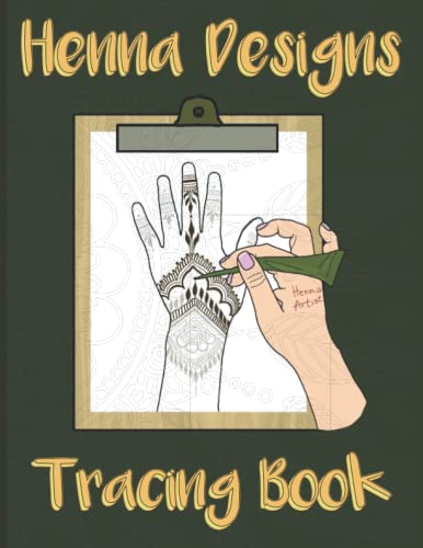 Read Henna Designs Tracing Book: trace Henna Tattoos for Hands - Mehndi Designs Tracing Book - Hand Henna Activity Book, written by Zeenat Mehndi Art Read Henna Designs Tracing Book: trace Henna Tattoos for Hands - Mehndi Designs Tracing Book - Hand Henna Activity Book, written by Zeenat Mehndi Art