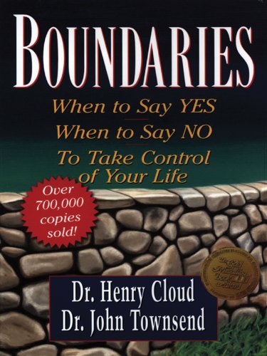 Read Boundaries: When to Say Yes, When to Say No, to Take Control of Your Life (Christian Softcover Originals), written by Dr. Henry Cloud Read Boundaries: When to Say Yes, When to Say No, to Take Control of Your Life (Christian Softcover Originals), written by Dr. Henry Cloud