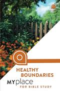 Read Healthy Boundaries, written by First Place for Health