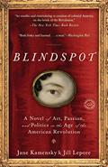 Read Blindspot: A Novel, written by Jane Kamensky; Jill Lepore