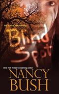 Read Blind Spot, written by Nancy Bush