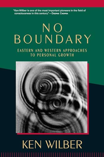 Read No Boundary: Eastern and Western Approaches to Personal Growth, written by Ken Wilber Read No Boundary: Eastern and Western Approaches to Personal Growth, written by Ken Wilber