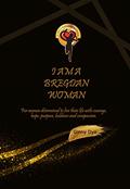 Read I Am A Bregdan Woman: For women determined to live their life with courage, hope, purpose, boldness and compassion! (Messages From Bregdan Book 1), written by Ginny Dye