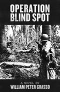 Read Operation Blind Spot (Jock Miles WW2 Adventure Series Book 4), written by William Peter Grasso