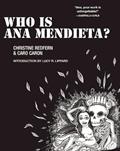 Read Who is Ana Mendieta? (Blindspot Graphics), written by Christine Redfern