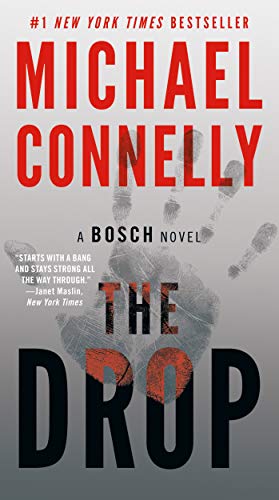 Read The Drop (A Harry Bosch Novel Book 15), written by Michael Connelly Read The Drop (A Harry Bosch Novel Book 15), written by Michael Connelly