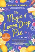 Read The Magic of Lemon Drop Pie, written by Rachel Linden Read The Magic of Lemon Drop Pie, written by Rachel Linden