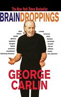 Read Brain Droppings, written by George Carlin