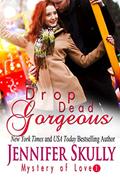 Read Drop Dead Gorgeous: Mystery of Love, no. 1, written by Jennifer Skully; Jasmine Haynes