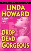 Read Drop Dead Gorgeous: A Novel (Blair Mallory Book 2), written by Linda Howard
