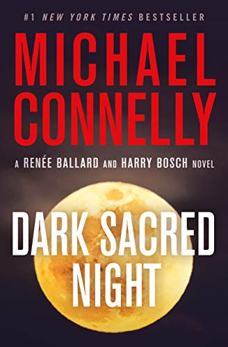 Read Dark Sacred Night (Renée Ballard Book 2), written by Michael Connelly Read Dark Sacred Night (Renée Ballard Book 2), written by Michael Connelly