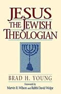 Read Jesus the Jewish Theologian, written by Brad H. Young