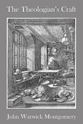 Read The Theologian's Craft, written by John Warwick Montgomery