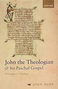 Read John the Theologian and his Paschal Gospel: A Prologue to Theology, written by John Behr