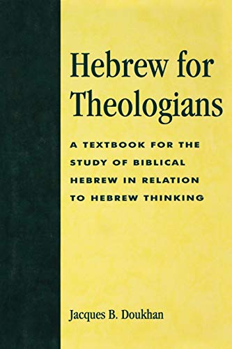 Read Hebrew for Theologians: A Textbook for the Study of Biblical Hebrew in Relation to Hebrew Thinking: A Textbook for the Study of Biblical Hebrew in Relation to Hebrew Thinking, written by Jacques B. Doukhan Read Hebrew for Theologians: A Textbook for the Study of Biblical Hebrew in Relation to Hebrew Thinking: A Textbook for the Study of Biblical Hebrew in Relation to Hebrew Thinking, written by Jacques B. Doukhan