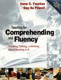 Read Teaching for Comprehending and Fluency: Thinking, Talking, and Writing About Reading, K-8 (F&P Professional Books & Multi), written by Irene Fountas; Gay Su Pinnell