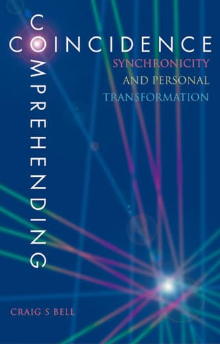 Read Comprehending Coincidence: Synchronicity & Personal Transformation, written by CRAIG BELL Read Comprehending Coincidence: Synchronicity & Personal Transformation, written by CRAIG BELL