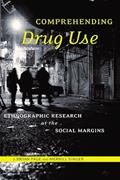 Read Comprehending Drug Use: Ethnographic Research at the Social Margins (Studies in Medical Anthropology), written by Professor J. Bryan Page; Professor Merrill Singer