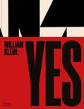 Read William Klein: Yes, written by William Klein