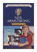 Read Neil Armstrong: Young Flyer (Childhood of Famous Americans), written by Montrew Dunham