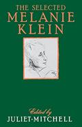Read Selected Melanie Klein, written by Juliet Mitchell