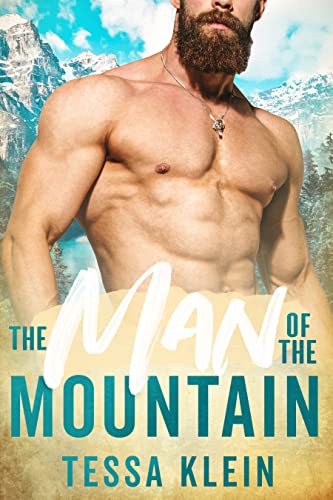 Read The Man of the Mountain (Mountain Men of Whispering Winds), written by Tessa Klein
