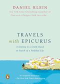 Read Travels with Epicurus: A Journey to a Greek Island in Search of a Fulfilled Life, written by Daniel Klein