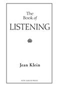Read The Book of Listening, written by Jean Klein