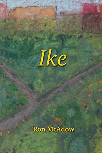 Read Ike, written by Ron McAdow