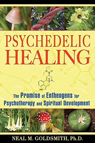 Read Psychedelic Healing: The Promise of Entheogens for Psychotherapy and Spiritual Development, written by Neal M. Goldsmith