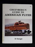 Read Greenberg's Guide to American Flyer S Gauge. Vol. I : Motive Power and Rolling Stock, written by Joe Deger