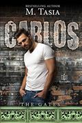 Read Carlos (The Gates Book 6), written by M. Tasia
