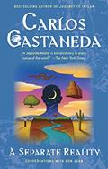 Read Separate Reality: Conversations With Don Juan, written by Carlos Castaneda