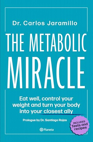 Read The Metabolic Miracle, written by Dr. Carlos Jaramillo Read The Metabolic Miracle, written by Dr. Carlos Jaramillo