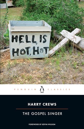 Read The Gospel Singer, written by Harry Crews Read The Gospel Singer, written by Harry Crews