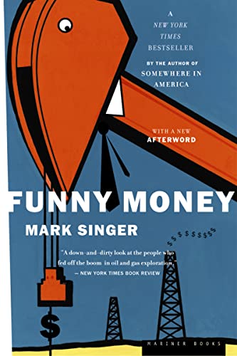 Read Funny Money, written by Mark Singer Read Funny Money, written by Mark Singer